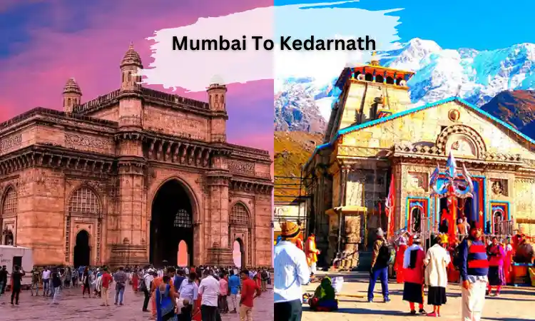 Mumbai To Kedarnath