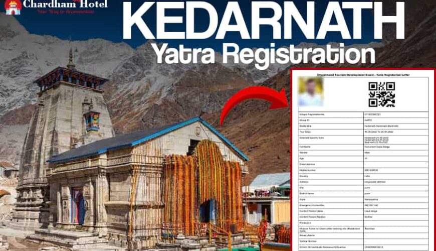 Kedarnath Yatra Registration