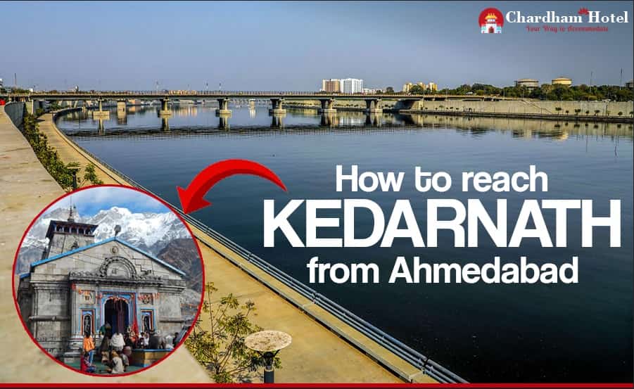 How to Reach Kedarnath from Ahmedabad